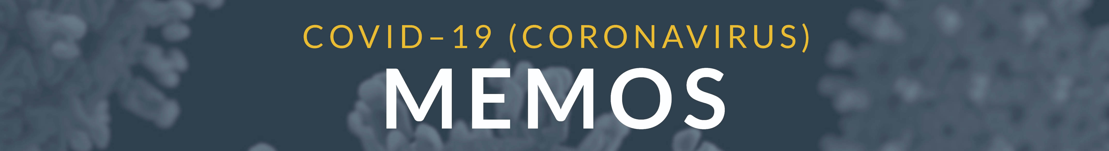 Banner displays the text 'COVID-19 (Coronovirus): Memos'